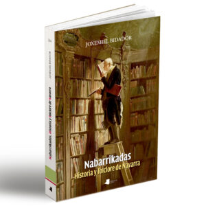LIBRO NABARRIKADAS. Historia y folclore de Navarra.