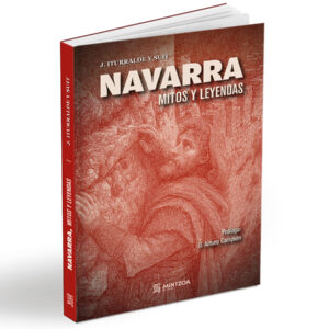 LIBRO NAVARRA, MITOS Y LEYENDAS