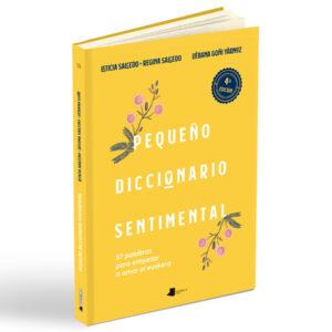 LIBRO PEQUEÑO DICCIONARIO SENTIMENTAL - 57 palabras para empezar a amar el euskera
