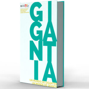 LIBRO GIGANTIA - UN MUNDO DE GIGANTES
